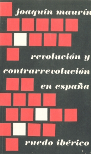 Revolución y contrarrevolución en España