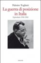 La guerra di posizione in Italia : epistolario 1944-1964