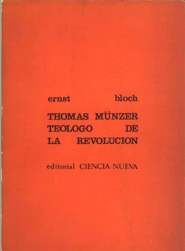 Thomas Münzer, teólogo de la revolución