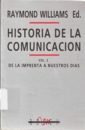 Historia de la comunicación. Vol. 2: de la imprenta a nuestros días