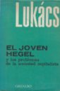 El joven Hegel y los problemas de la sociedad capitalista