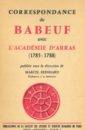 Correspondance de Babeuf avec l'Académie d'Arras (1785-1788)
