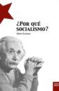 ¿Por qué socialismo?